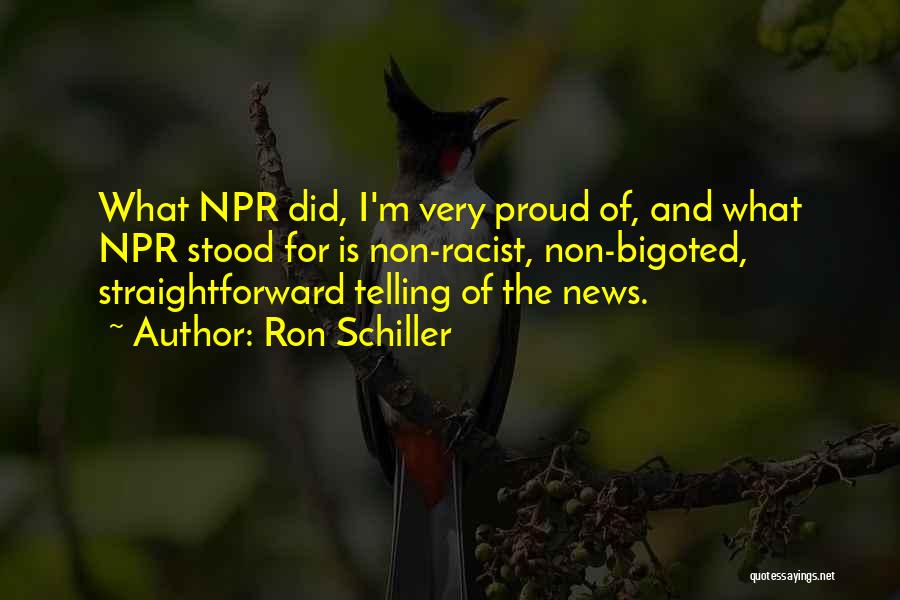 Npr Quotes By Ron Schiller
