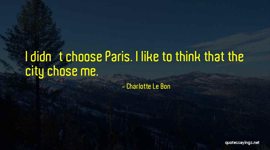 Nr 40 Quotes By Charlotte Le Bon Nr 40 Quotes By Charlotte Le Bon