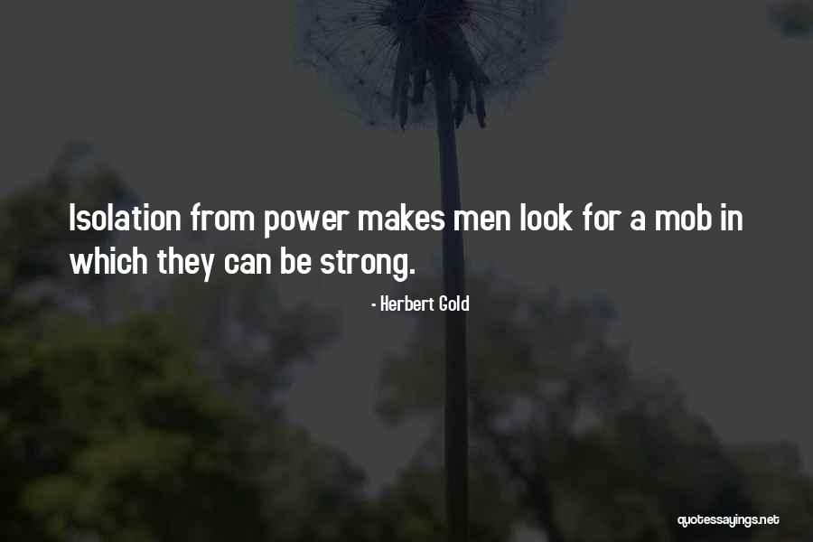 Nr 445 Quotes By Herbert Gold Nr 445 Quotes By Herbert Gold