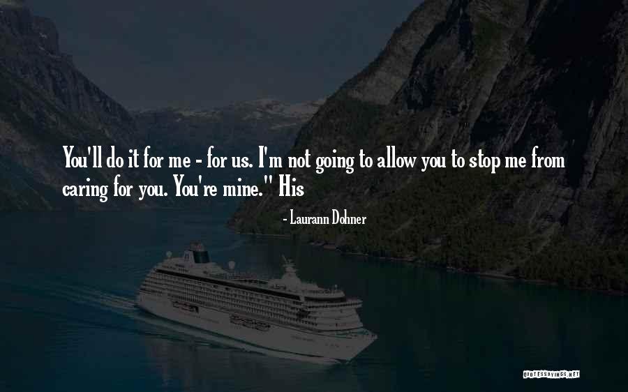 Nr 445 Quotes By Laurann Dohner Nr 445 Quotes By Laurann Dohner