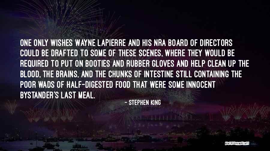 Nra Lapierre Quotes By Stephen King Nra Lapierre Quotes By Stephen King