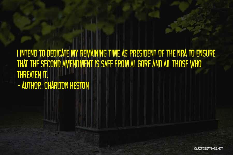 Nra Quotes By Charlton Heston