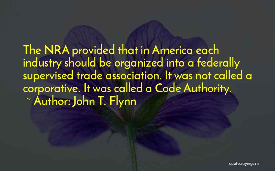 Nra Quotes By John T. Flynn