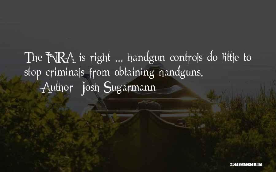 Nra Quotes By Josh Sugarmann