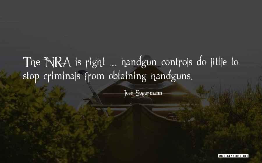 Nra Quotes By Josh Sugarmann