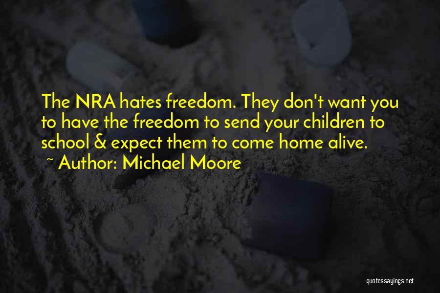 Nra Quotes By Michael Moore