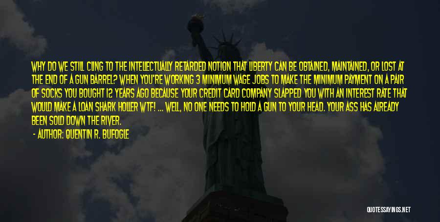 Nra Quotes By Quentin R. Bufogle Nra Quotes By Quentin R. Bufogle