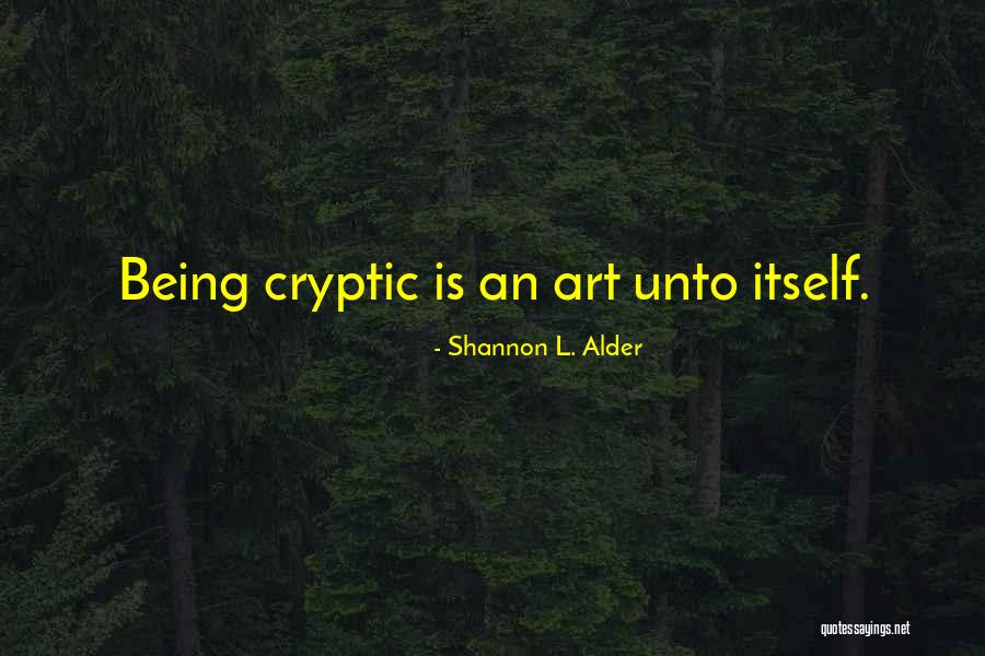 Nrern Quotes By Shannon L. Alder Nrern Quotes By Shannon L. Alder