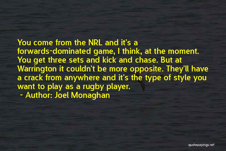 Nrl Player Quotes By Joel Monaghan