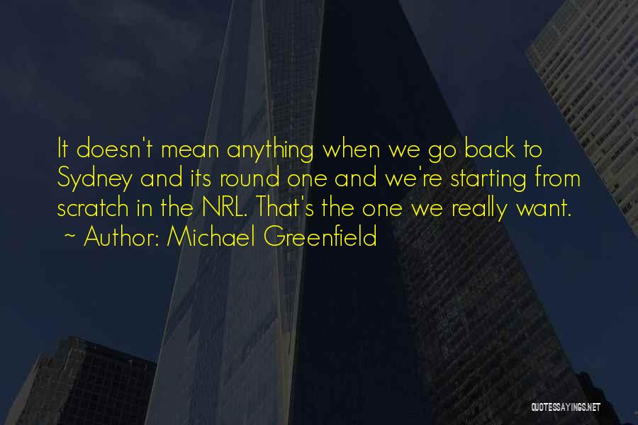 Nrl Quotes By Michael Greenfield