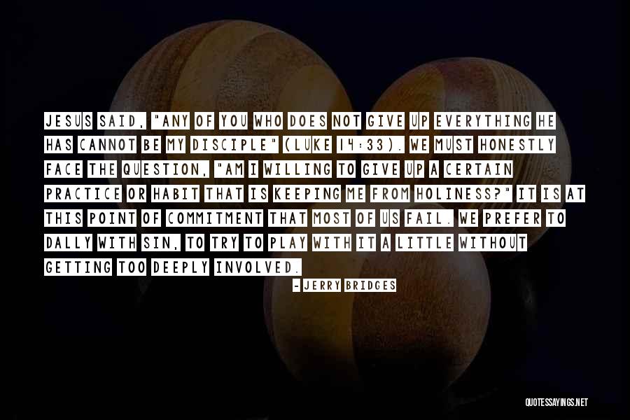 Nrueu Quotes By Jerry Bridges Nrueu Quotes By Jerry Bridges