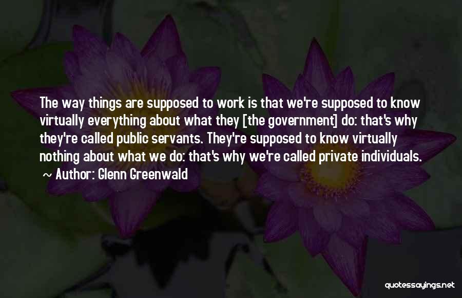 Nsa Surveillance Quotes By Glenn Greenwald