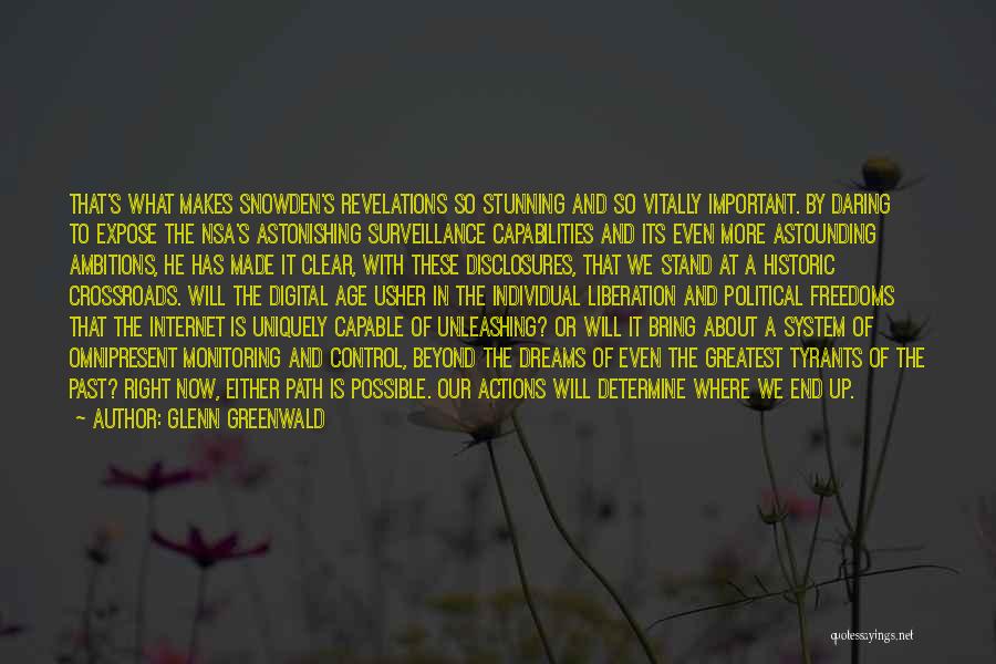Nsa Surveillance Quotes By Glenn Greenwald