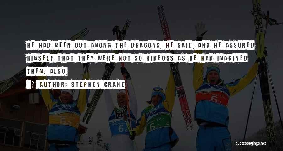 Nsengiyumva Rwagitima Quotes By Stephen Crane