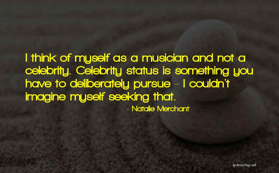 Nsereko Muhammad Quotes By Natalie Merchant Nsereko Muhammad Quotes By Natalie Merchant
