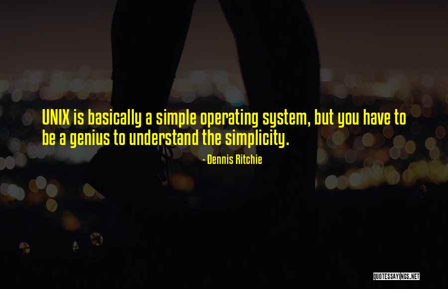 Nshama Portal Quotes By Dennis Ritchie Nshama Portal Quotes By Dennis Ritchie