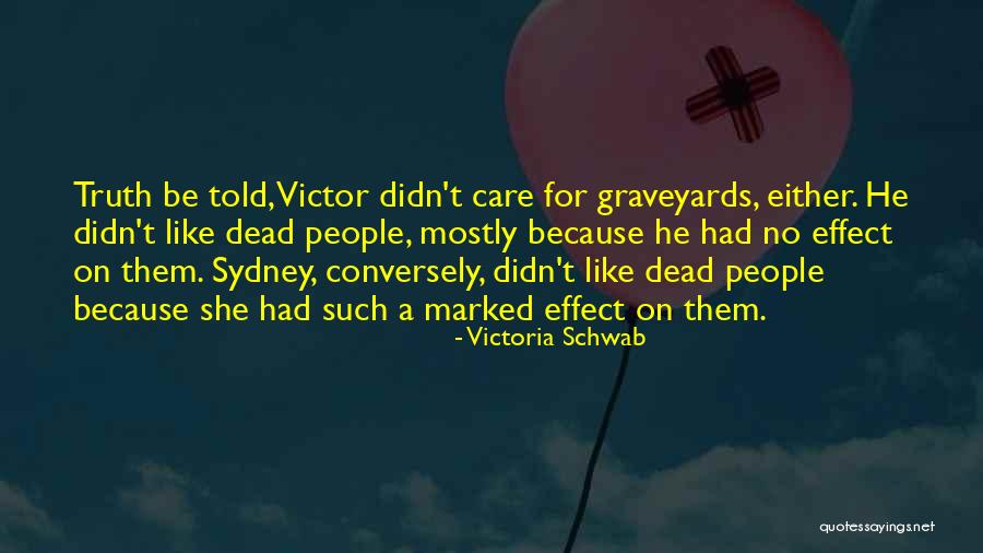 Nspresso Quotes By Victoria Schwab Nspresso Quotes By Victoria Schwab