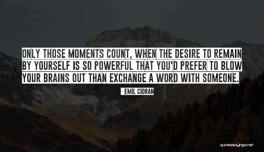 Ntelalis Quotes By Emil Cioran Ntelalis Quotes By Emil Cioran