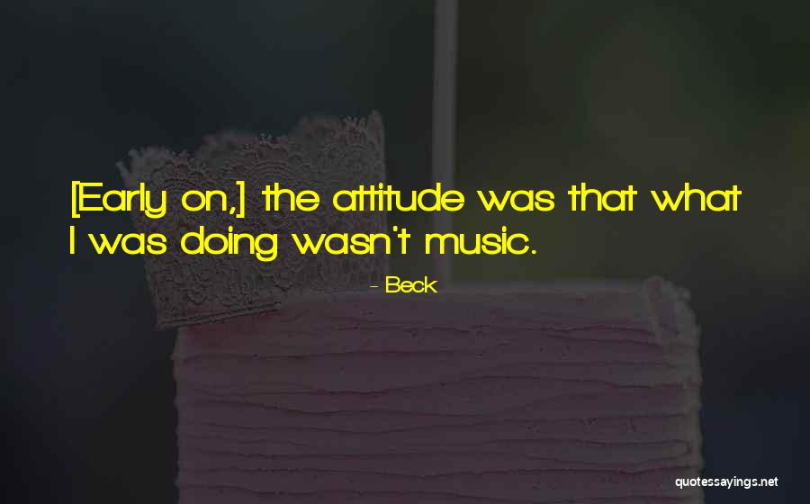 Ntidos Quotes By Beck Ntidos Quotes By Beck