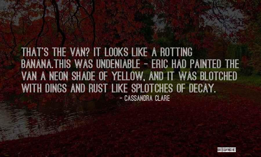 Ntirushwa Faustin Quotes By Cassandra Clare Ntirushwa Faustin Quotes By Cassandra Clare