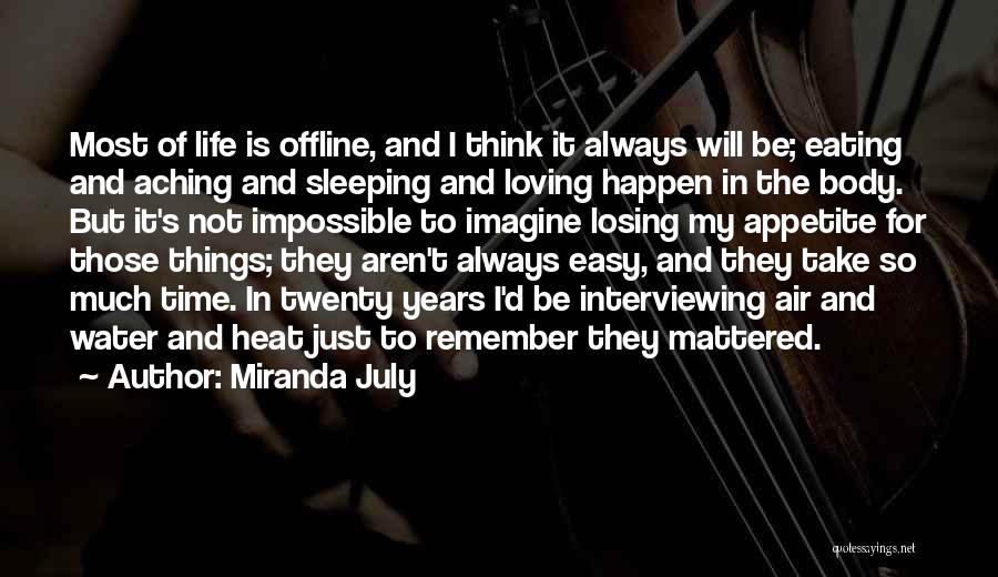 Ntombela Attorneys Quotes By Miranda July