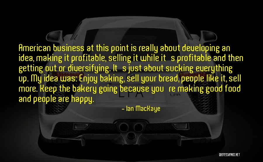 Ntombela Clan Quotes By Ian MacKaye Ntombela Clan Quotes By Ian MacKaye