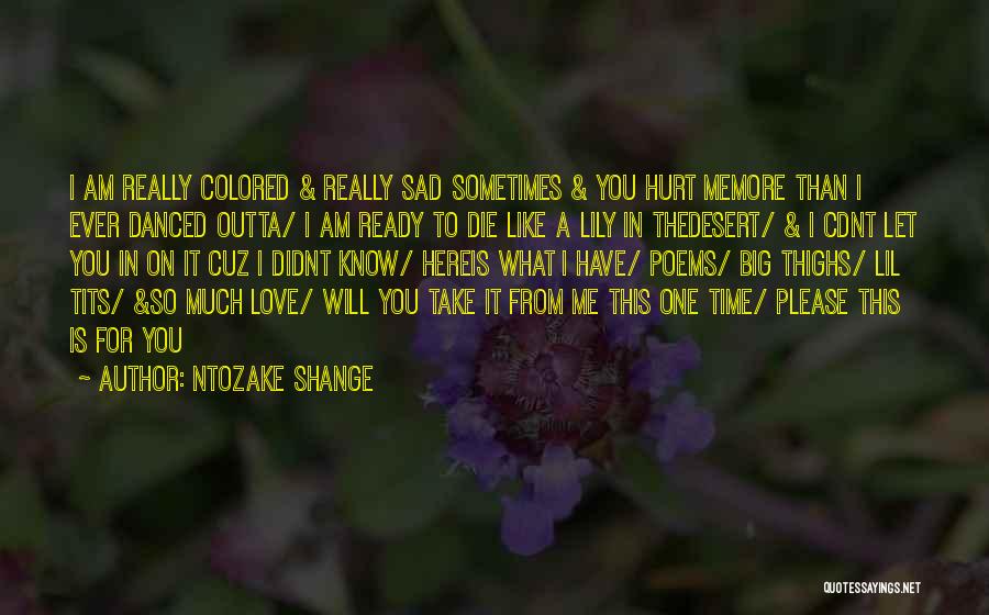 Ntozake Shange Quotes 1309282