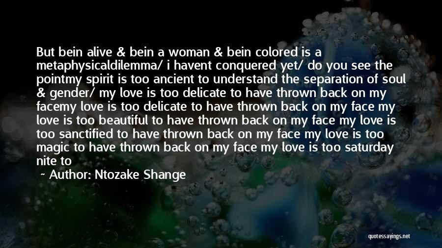 Ntozake Shange Quotes 844707