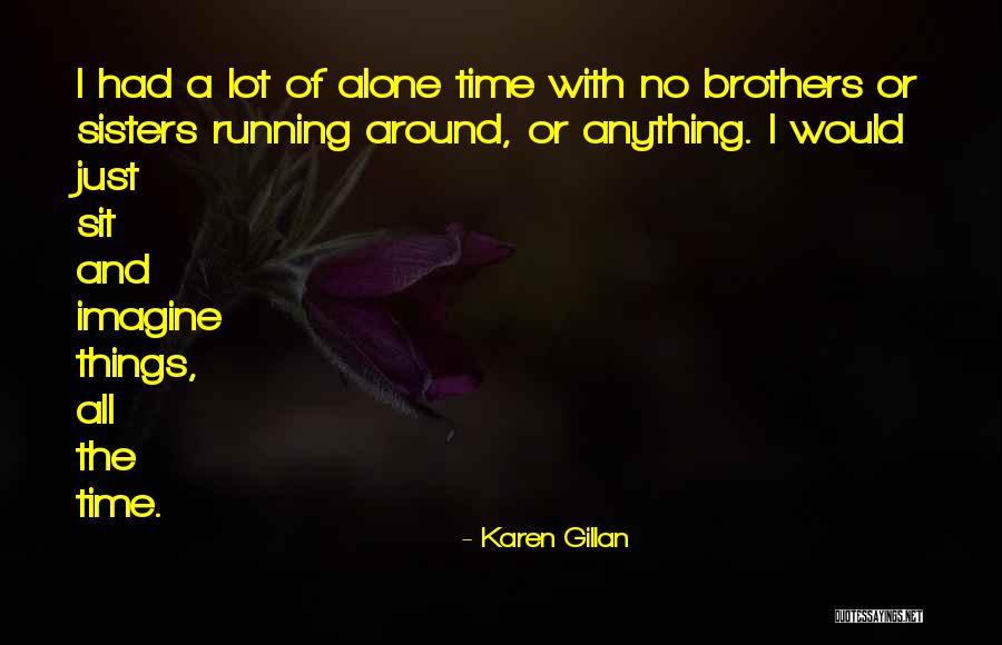 Ntr University Of Health Sciences Quotes By Karen Gillan Ntr University Of Health Sciences Quotes By Karen Gillan