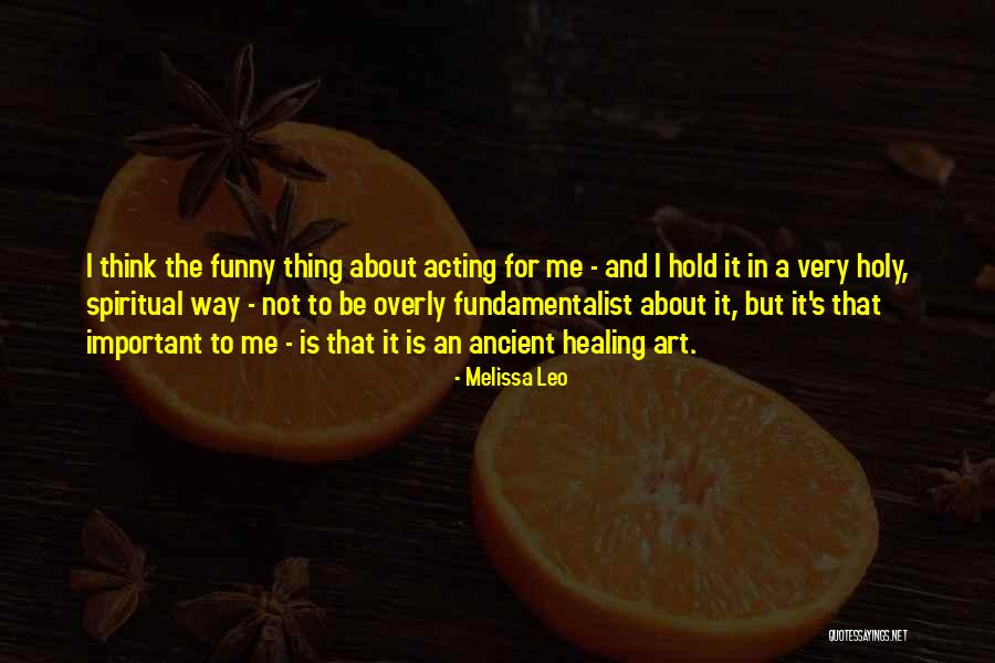 Nts Quotes By Melissa Leo Nts Quotes By Melissa Leo