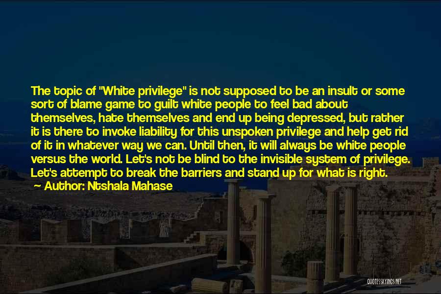 Ntshala Mahase Quotes 1928485