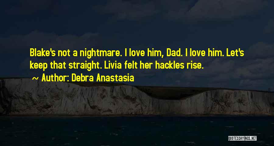 Nttl0961 Quotes By Debra Anastasia