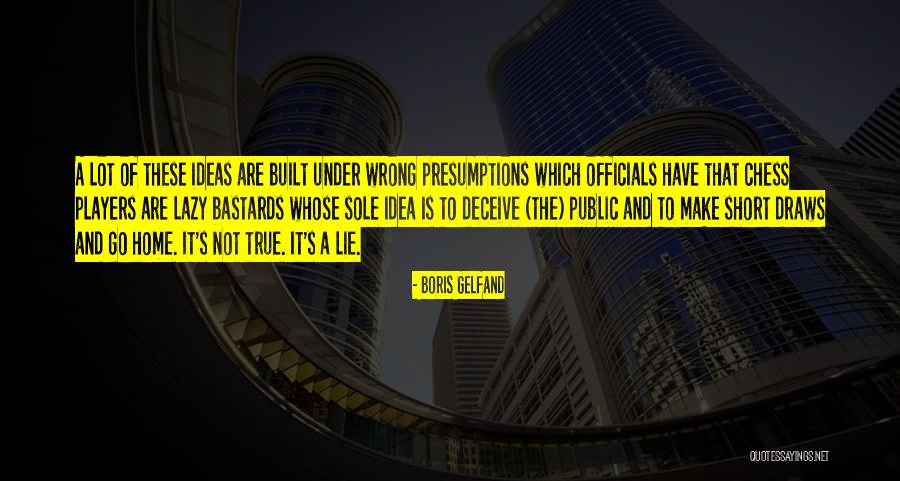 Nuacell Quotes By Boris Gelfand Nuacell Quotes By Boris Gelfand