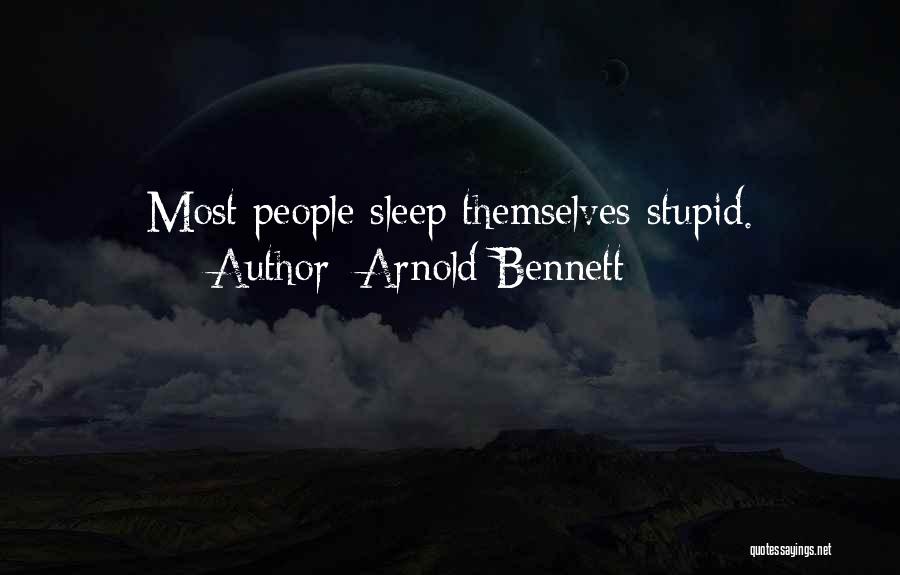 Nuada Silverlance Quotes By Arnold Bennett
