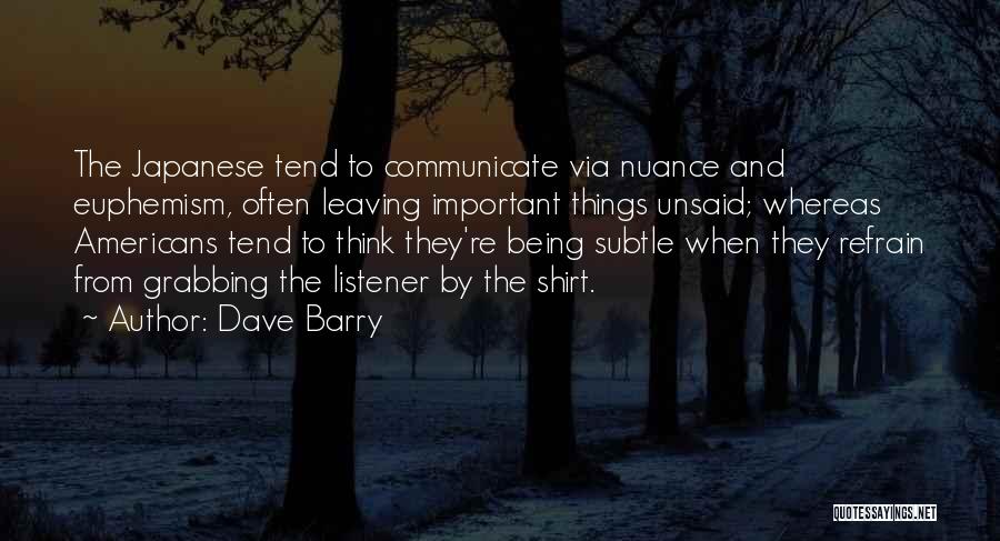 Nuance Quotes By Dave Barry