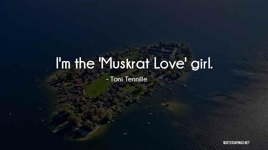 Nubbins Sawyer Quotes By Toni Tennille
