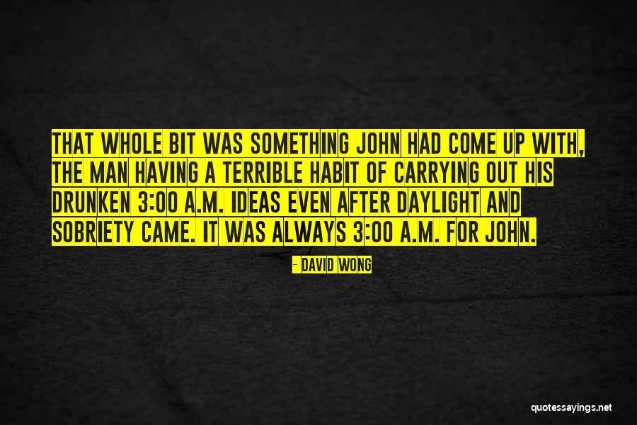 Nubile Quotes By David Wong Nubile Quotes By David Wong
