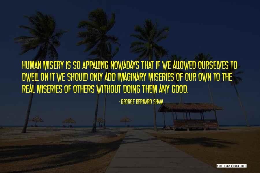Nubret Torino Quotes By George Bernard Shaw Nubret Torino Quotes By George Bernard Shaw