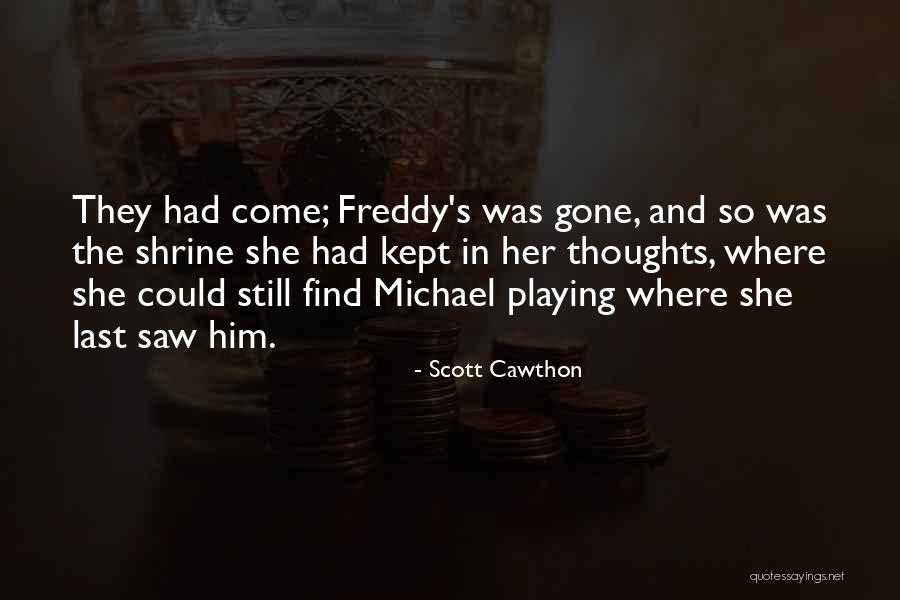Nucherte Quotes By Scott Cawthon Nucherte Quotes By Scott Cawthon