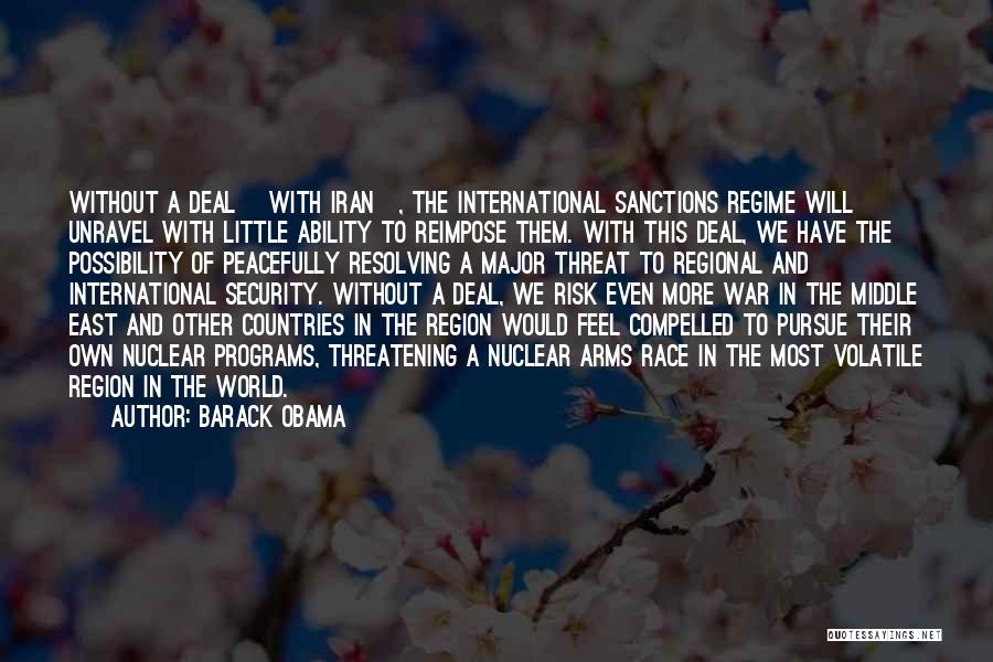 Nuclear Arms Race Quotes By Barack Obama