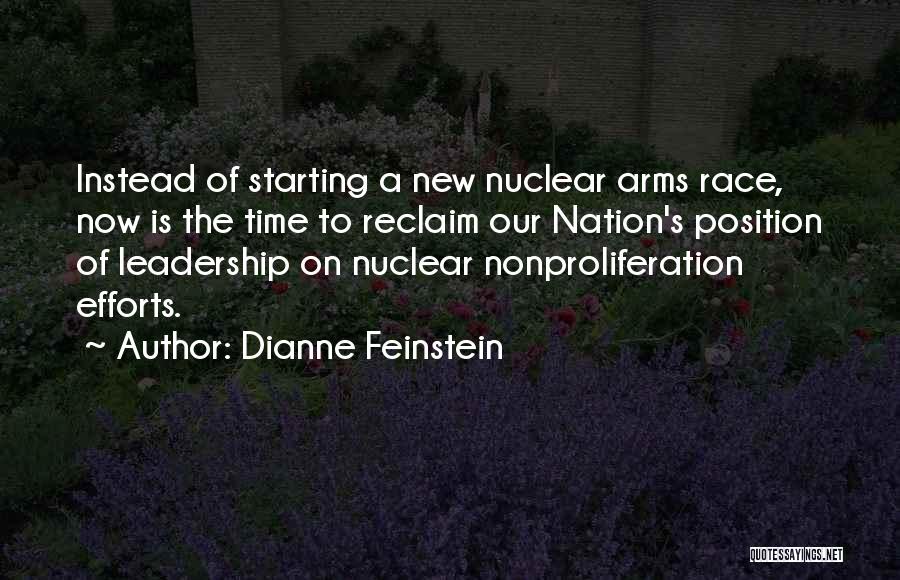 Nuclear Arms Race Quotes By Dianne Feinstein