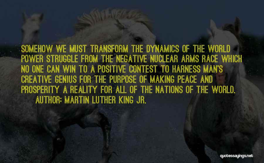 Nuclear Arms Race Quotes By Martin Luther King Jr.