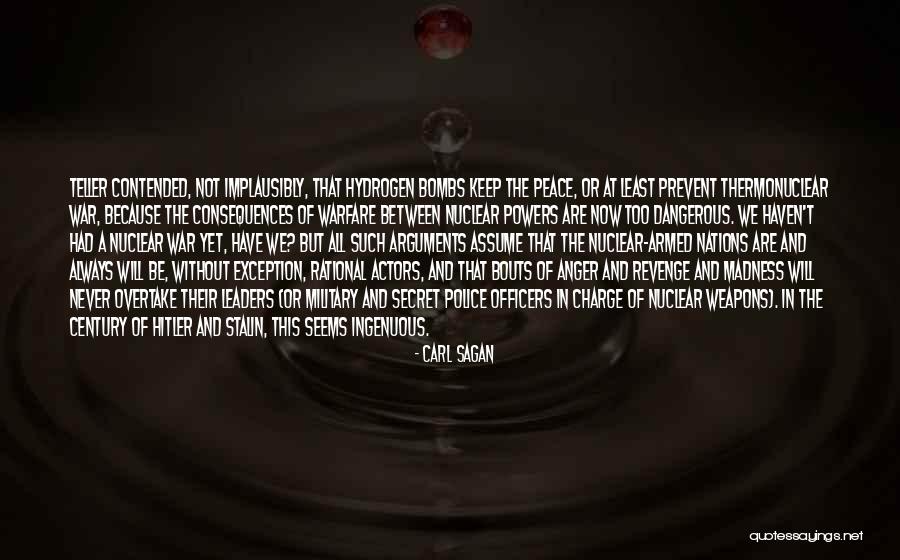 Nuclear Bombs Quotes By Carl Sagan Nuclear Bombs Quotes By Carl Sagan
