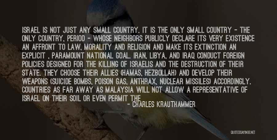 Nuclear Bombs Quotes By Charles Krauthammer Nuclear Bombs Quotes By Charles Krauthammer