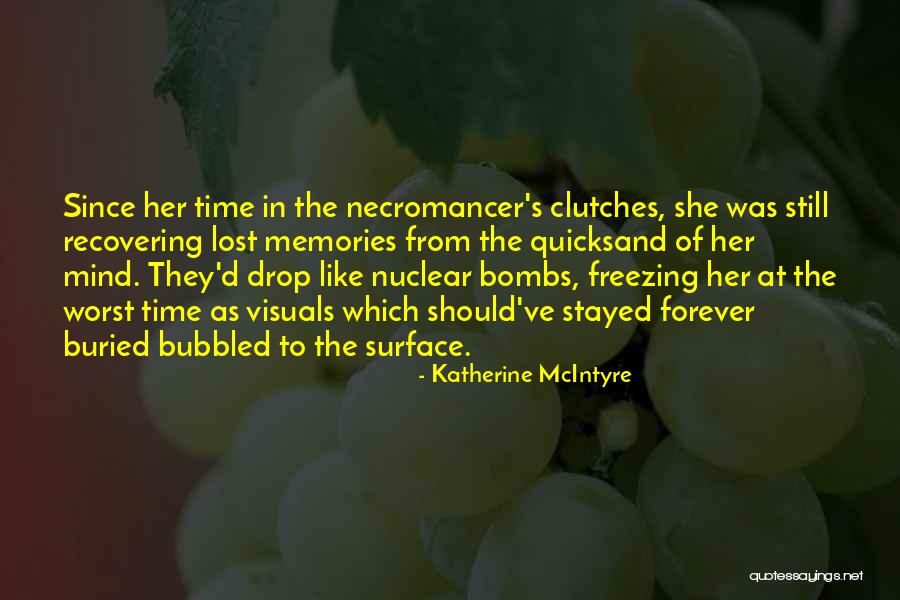Nuclear Bombs Quotes By Katherine McIntyre Nuclear Bombs Quotes By Katherine McIntyre