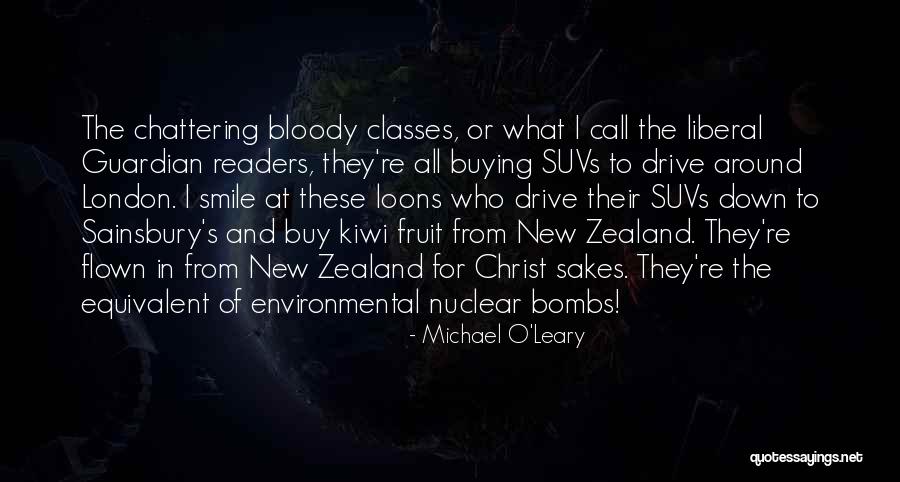 Nuclear Bombs Quotes By Michael O'Leary Nuclear Bombs Quotes By Michael O'Leary