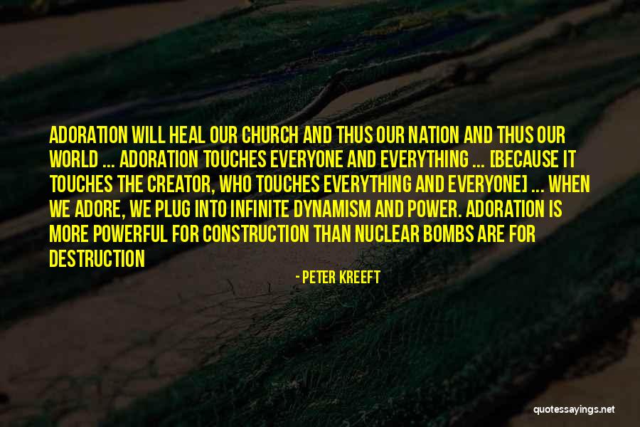 Nuclear Bombs Quotes By Peter Kreeft Nuclear Bombs Quotes By Peter Kreeft