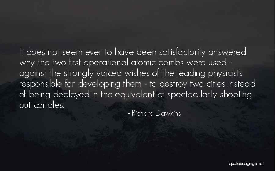 Nuclear Bombs Quotes By Richard Dawkins Nuclear Bombs Quotes By Richard Dawkins