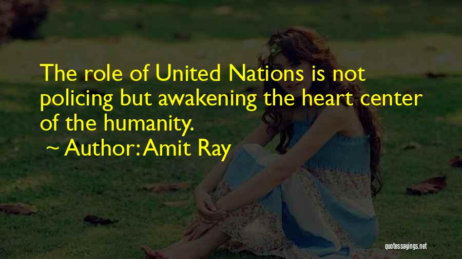 Nuclear Disarmament Quotes By Amit Ray