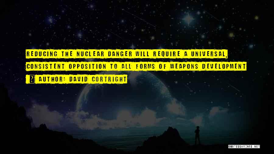 Nuclear Disarmament Quotes By David Cortright